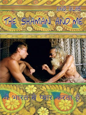 cover image of The Shaman and me